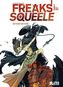 Freaks' Squeele - Der Tango des Todes