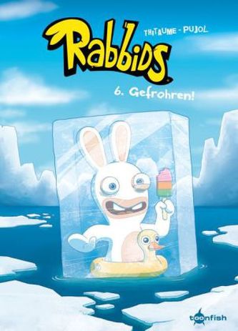 Rabbids, Gefrohren