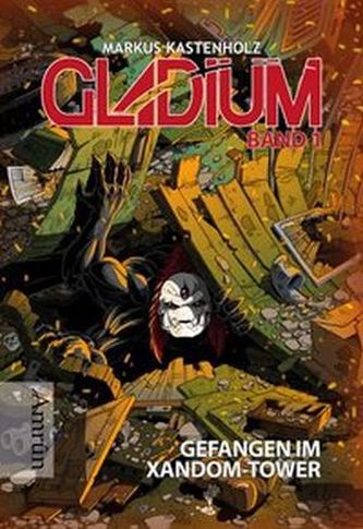Gladium - Gefangen im Xandom-Tower