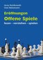 Eröffnungen Offene Spiele