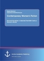 Contemporary Women's Fiction. Feminist Narratives in Selected Twentieth Century Women's Novels