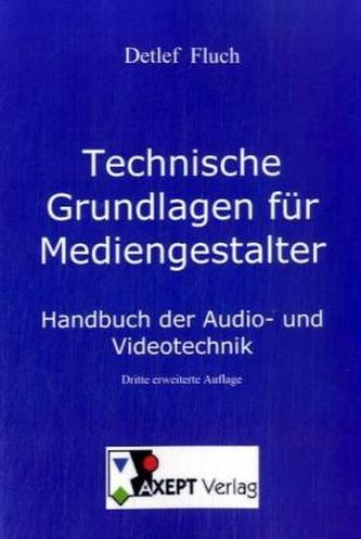 Technische Grundlagen für Mediengestalter