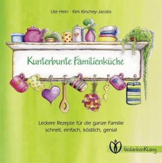 Kunterbunte Familienküche