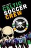 Celtic Soccer Crew