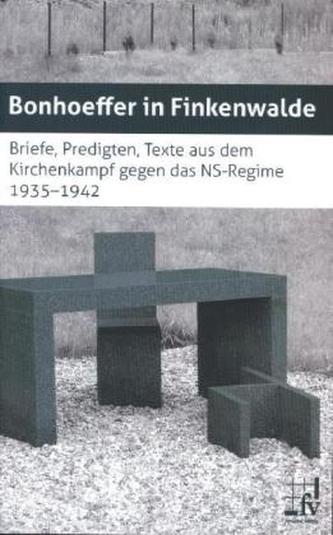 Bonhoeffer in Finkenwalde