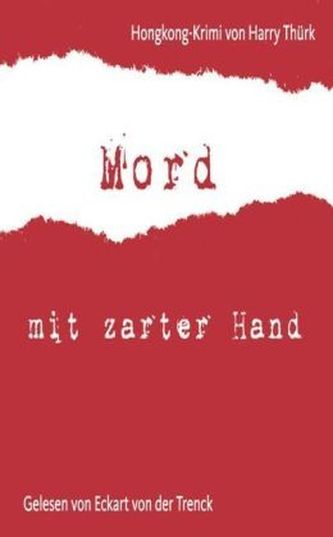 Mord mit zarter Hand, 2 Audio-CDs