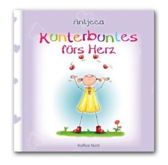 Kunterbuntes für Herz