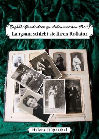 Langsam schiebt sie ihren Rollator