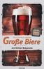 Große Biere aus kleinen und großen Brauereien