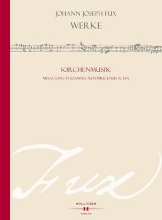 Kirchenmusik, Missa S. Joannis Nepomucensis K 34a