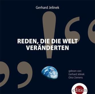 Reden, die die Welt veränderten, 3 Audio-CDs