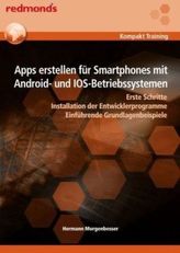 Apps erstellen für Smartphones mit Android- und IOS-Betriebssystemen