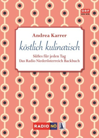 köstlich kulinarisch - Süßes für jeden Tag