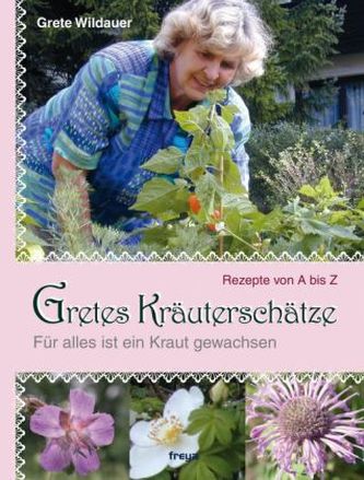 Gretes Kräuterschätze