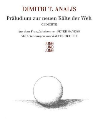 Präludium zur neuen Kälte der Welt