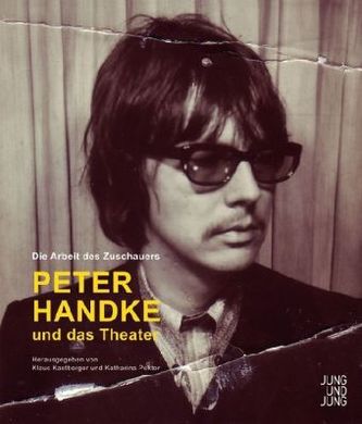 Peter Handke und das Theater