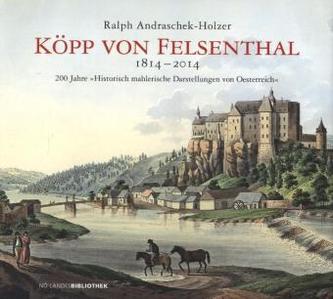 Köpp von Felsenthal 1814-2014