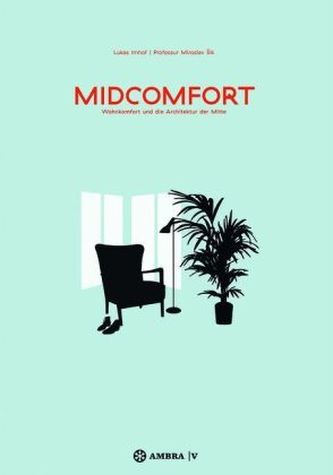 Midcomfort
