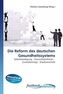 Die Reform des deutschen Gesundheitssystems