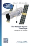 The Hubble Space Telescope