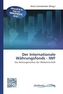 Der Internationale Währungsfonds - IWF