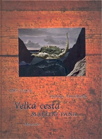 Velká cesta Malého pána
