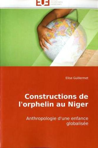 Constructions de l'orphelin au Niger