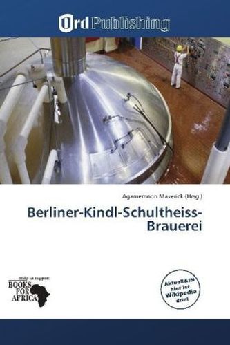 Berliner-Kindl-Schultheiss-Brauerei