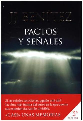 Pactos y señales ('Casi' unas memorias)