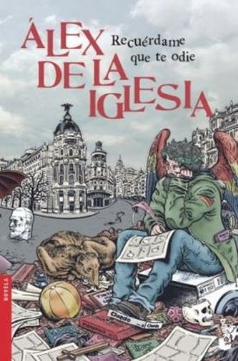 Recuérdame que te odie