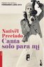 Canta solo para mí