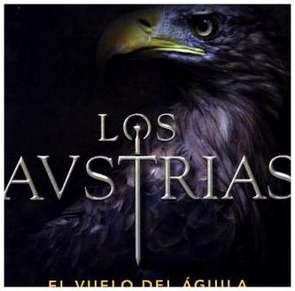 Los Austrias (El vuelo del águila)
