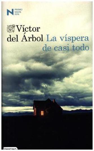 La víspera de casi todo