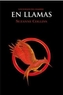 Los juegos del hambre - En Llamas. Die Tribute von Panem - Gefährliche Liebe, spanische Ausgabe