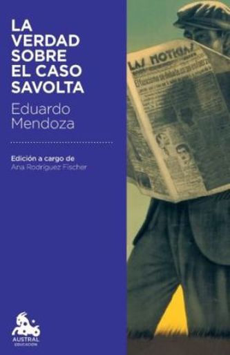 La verdad sobre el caso Savolta. Die Wahrheit über den Fall Savolta, spanische Ausgabe