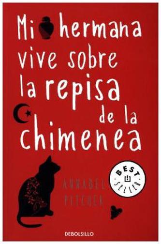 Mi hermana vive sobre la repisa de la chimenea