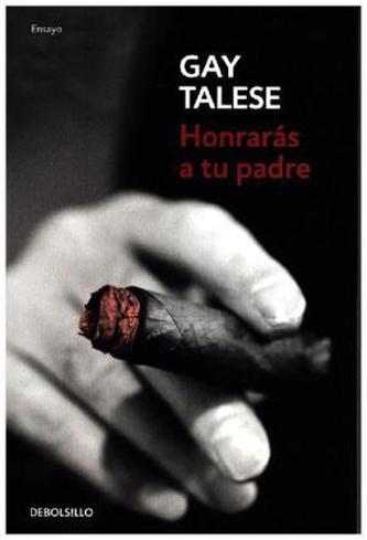 Honrarás a tu padre