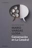 Conversación en La Catedral. Gespräch in der 'Kathedrale', spanische Ausgabe