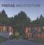 Prefab Architecture
