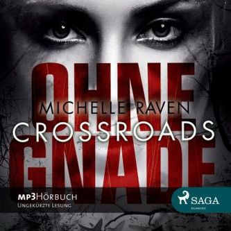 Crossroads - Ohne Gnade, MP3-CD