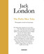 Jack London. The Paths Men Take