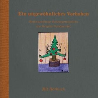 Ein ungewöhnliches Vorhaben, m. Audio-CD