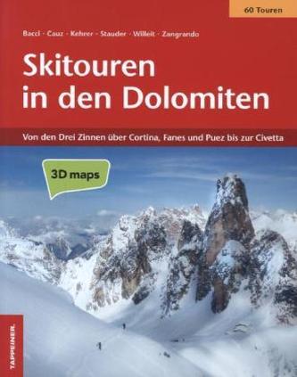 Skitouren in den Dolomiten - Von den Drei Zinnen über Cortina, Fanes und Puez bis zur Civetta