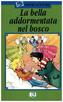 La bella addormentata nel bosco, m. Audio-CD
