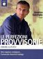 Le perfezioni provvisorie, 1 MP3-CD. In ihrer dunkelsten Stunde, italienische Ausgabe