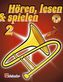 Hören, lesen & spielen, Schule für Posaune in C (BC), m. Audio-CD. Bd.2