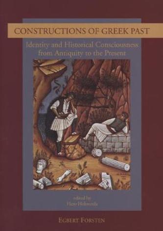Constructions of Greek Past