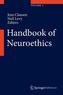Handbook of Neuroethics, 3 Vols.