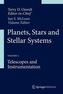 Planets, Stars and Stellar Systems. Vol.1