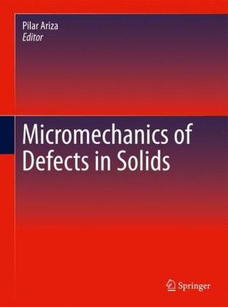 Micromechanics of Defects in Solids